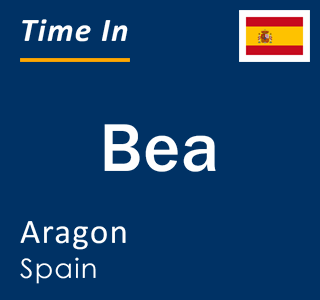 Current local time in Bea, Aragon, Spain