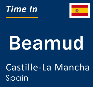 Current local time in Beamud, Castille-La Mancha, Spain