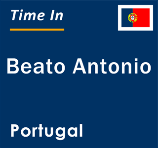 Current local time in Beato Antonio, Portugal