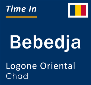 Current local time in Bebedja, Logone Oriental, Chad