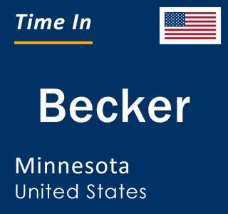 Current local time in Becker, Minnesota, United States