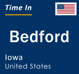 Current local time in Bedford, Iowa, United States