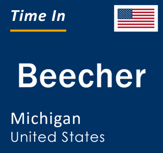 Current local time in Beecher, Michigan, United States