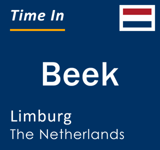 Current local time in Beek, Limburg, The Netherlands