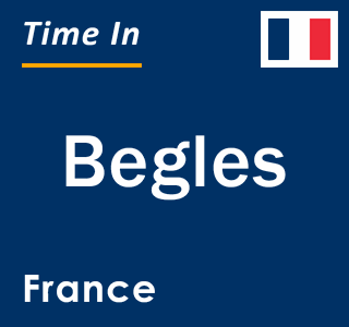 Current local time in Begles, France