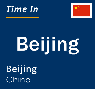 Current local time in Beijing, Beijing, China