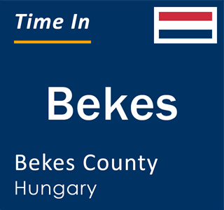 Current local time in Bekes, Bekes County, Hungary