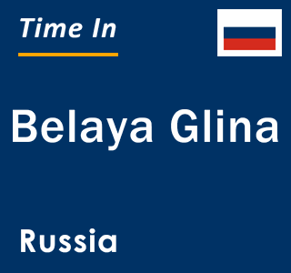 Current local time in Belaya Glina, Russia