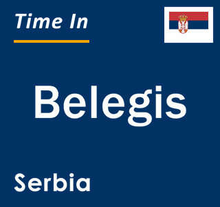 Current local time in Belegis, Serbia