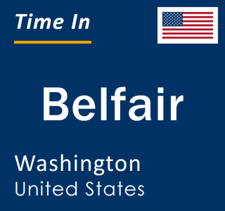 Current local time in Belfair, Washington, United States