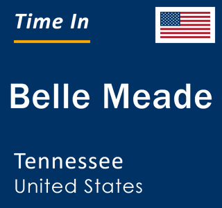 Current local time in Belle Meade, Tennessee, United States