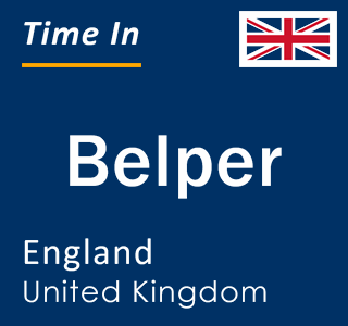 Current local time in Belper, England, United Kingdom