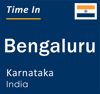 Current local time in Bengaluru, Karnataka, India