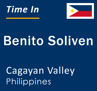 Current local time in Benito Soliven, Cagayan Valley, Philippines