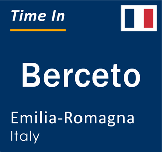 Current local time in Berceto, Emilia-Romagna, Italy