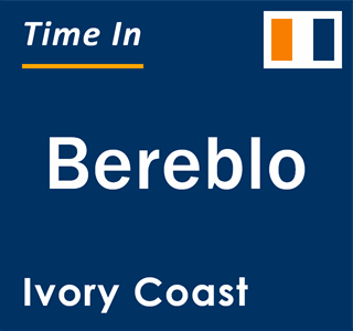 Current local time in Bereblo, Ivory Coast