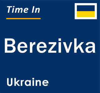 Current local time in Berezivka, Ukraine