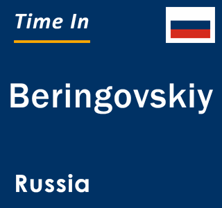 Current local time in Beringovskiy, Russia