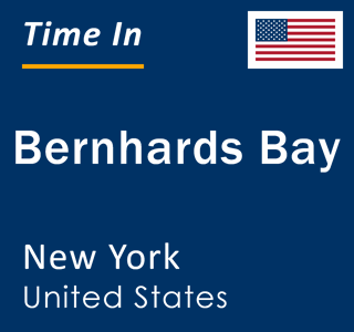 Current local time in Bernhards Bay, New York, United States