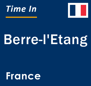 Current local time in Berre-l'Etang, France