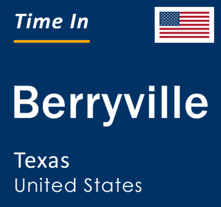 Current local time in Berryville, Texas, United States