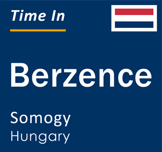 Current local time in Berzence, Somogy, Hungary