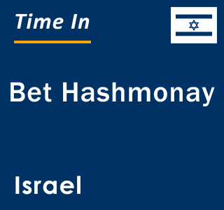 Current local time in Bet Hashmonay, Israel