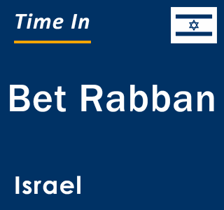 Current local time in Bet Rabban, Israel