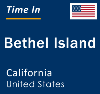 Current local time in Bethel Island, California, United States