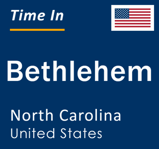 Current local time in Bethlehem, North Carolina, United States