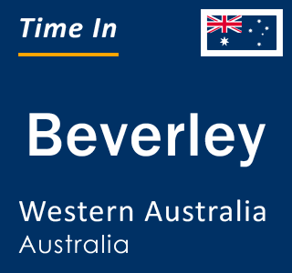 Current local time in Beverley, Western Australia, Australia