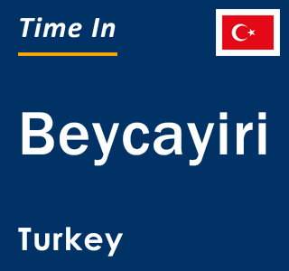 Current local time in Beycayiri, Turkey