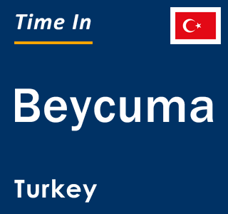 Current local time in Beycuma, Turkey