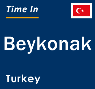 Current local time in Beykonak, Turkey