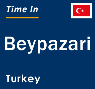 Current local time in Beypazari, Turkey