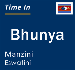 Current local time in Bhunya, Manzini, Eswatini