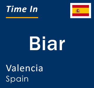 Current local time in Biar, Valencia, Spain