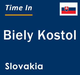 Current local time in Biely Kostol, Slovakia