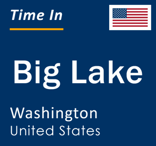 Current local time in Big Lake, Washington, United States