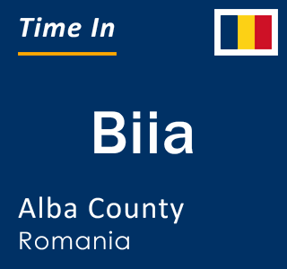 Current local time in Biia, Alba County, Romania