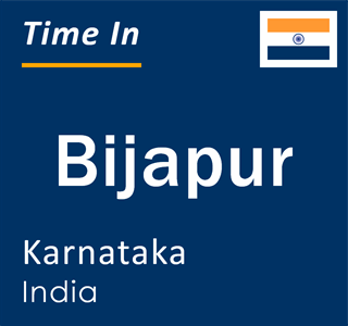 Current local time in Bijapur, Karnataka, India