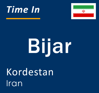 Current local time in Bijar, Kordestan, Iran