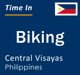 Current local time in Biking, Central Visayas, Philippines