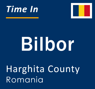 Current local time in Bilbor, Harghita County, Romania