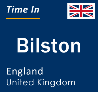 Current local time in Bilston, England, United Kingdom