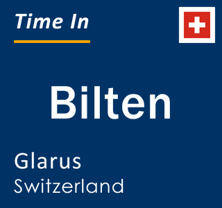 Current local time in Bilten, Glarus, Switzerland