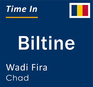 Current local time in Biltine, Wadi Fira, Chad