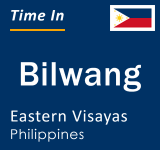 Current local time in Bilwang, Eastern Visayas, Philippines