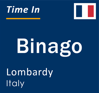 Current local time in Binago, Lombardy, Italy