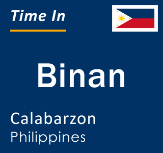 Current local time in Binan, Calabarzon, Philippines